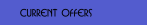 Current offers